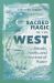 Sacred Magic of the West : Rituals, Spells, and Reflections of Water