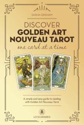 Discover the Golden Art Nouveau Tarot One Card at a Time