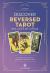 Discover Reversed Tarot One Card a Day