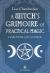 A Witch's Grimoire of Practical Magic