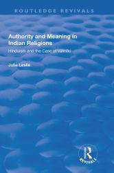 Authority and Meaning in Indian Religions : Hinduism and the Case of Valmiki