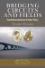 Bridging Circuits and Fields : Foundational Questions in Power Theory