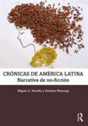 Crónicas de América Latina : Narrativa de No-Ficción
