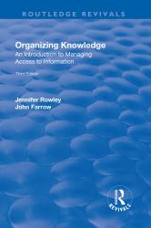 Organizing Knowledge: Introduction to Access to Information : Introduction to Access to Information