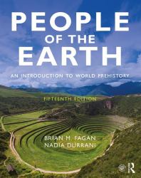People of the Earth : An Introduction to World Prehistory