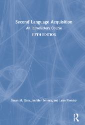 Second Language Acquisition : An Introductory Course