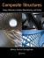 Composite Structures : Design, Mechanics, Analysis, Manufacturing, and Testing Composite Structures : Design, Mechanics, Analysis, Manufacturing, and Testing