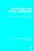 Sociology and Social Research (RLE Social Theory)