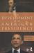 The Development of the American Presidency