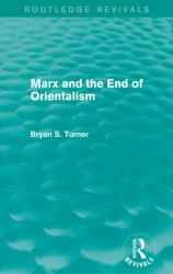 Marx and the End of Orientalism (Routledge Revivals)