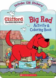 Big Red Activity and Coloring Book (Clifford the Big Red Dog)