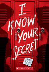 I Know Your Secret (a Secrets and Lies Novel)
