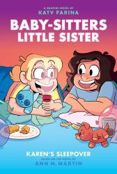 Karen's Sleepover: a Graphic Novel (Baby-Sitters Little Sister #8)