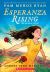 Esperanza Rising: the Graphic Novel Esperanza Rising: the Graphic Novel