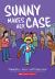 Sunny Makes Her Case: a Graphic Novel (Sunny #5)