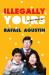 Illegally Yours : A Memoir Illegally Yours : A Memoir