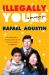 Illegally Yours : A Memoir