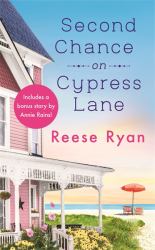 Second Chance on Cypress Lane : Includes a Bonus Novella