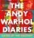 The Andy Warhol Diaries The Andy Warhol Diaries