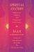 Spiritual Anatomy : Meditation, Chakras, and the Journey to the Center Spiritual Anatomy : Meditation, Chakras, and the Journey to the Center