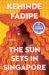 The Sun Sets in Singapore : A Today Show Read with Jenna Book Club Pick