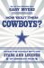 How 'Bout Them Cowboys? : Inside the Huddle with the Stars and Legends of America's Team