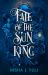Fate of the Sun King Fate of the Sun King