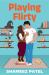 Playing Flirty Playing Flirty