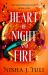 Heart of Night and Fire Heart of Night and Fire