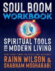Soul Boom Workbook : Spiritual Tools for Modern Living