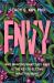 Envy : Why Wanting What They Have Is the Key to Getting What You Want
