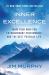 Inner Excellence : Train Your Mind for Extraordinary Performance and the Best Possible Life