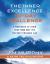 The Inner Excellence 90-Day Challenge : A Program to Train Your Mind for Extraordinary Performance and the Best Possible Life