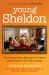 Young Sheldon : The (Juicier-Than-Meemaw's-Brisket) Inside Story of the Hit Comedy