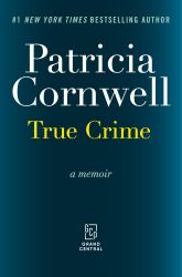 True Crime : A Memoir