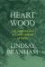 Heartwood : The Wisdom and Healing Kinship of Trees