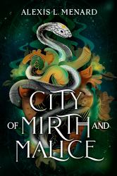 City of Mirth and Malice