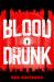 Blood Drunk Blood Drunk