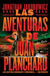 Las Aventuras de Juan Planchard