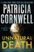 Unnatural Death : A Scarpetta Novel Unnatural Death : A Scarpetta Novel