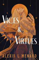 Vices and Virtues