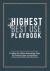 The Highest and Best Use Playbook : Finding the Unfair Advantage over Your Real Estate Competition The Highest and Best Use Playbook : Finding the Unfair Advantage over Your Real Estate Competition