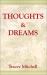 Thoughts and Dreams Thoughts and Dreams
