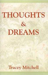 Thoughts and Dreams