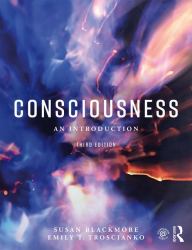 Consciousness : An Introduction