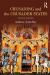 Crusading and the Crusader States Crusading and the Crusader States