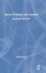 Sport, Violence and Society