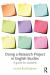 Doing a Research Project in English Studies : A Guide for Students Doing a Research Project in English Studies : A Guide for Students