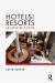 Hotels and Resorts : An Investor's Guide