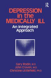 Depression and the Medically Ill : An Integrated Approach
